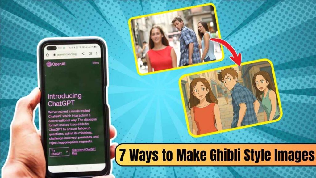 7 Ways to Make Ghibli Style Images